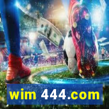 wim 444.com